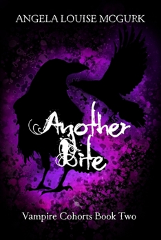 Paperback Another Bite: Vampire Cohorts Book Two Book