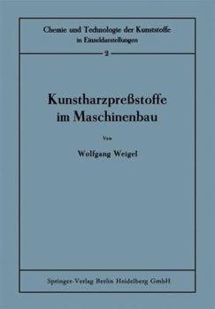 Paperback Kunstharzpreßstoffe Im Maschinenbau [German] Book