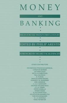 Money and Banking: Issues for the Twenty-First Century