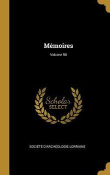 Hardcover Mémoires; Volume 56 [French] Book
