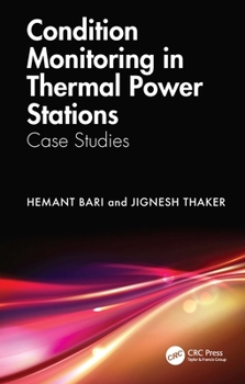 Hardcover Condition Monitoring in Thermal Power Stations: Case Studies Book