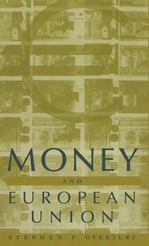 Hardcover Money and European Union Book