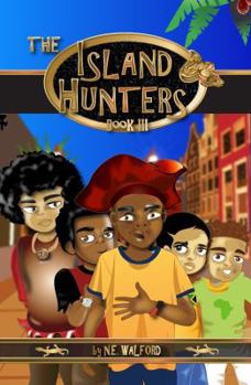 Paperback The Island Hunters: Book III: The Legend of Brown Eyed James Book