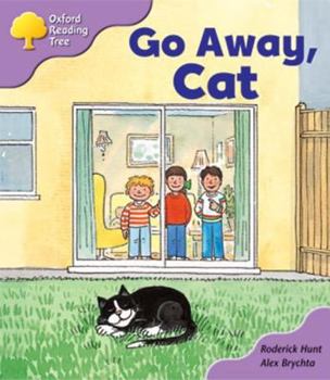 Go Away Cat - Book  of the Biff, Chip and Kipper storybooks