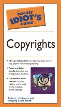 Paperback The Pocket Idiot's Guide to Copyrights Book