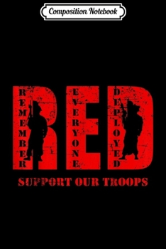 Composition Notebook: RED Support Our Troops Wear Red On Friday Military  Journal/Notebook Blank Lined Ruled 6x9 100 Pages