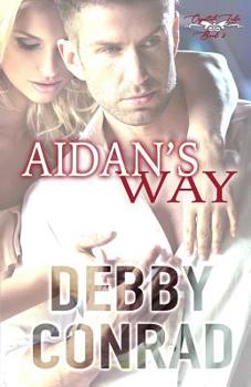 Aidan's Way - Book #2 of the Overbearing Billionaires