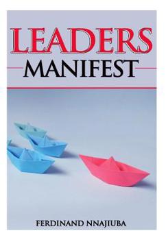 Paperback Leaders Manifest: A read for all Leaders Book