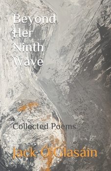 Paperback Beyond Her Ninth Wave: Collected Poems Book