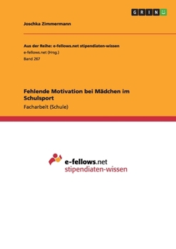 Paperback Fehlende Motivation bei Mädchen im Schulsport [German] Book