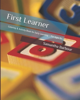 Paperback First Learner: Coloring & Activity Book for Early Learning For ages 3+ Book