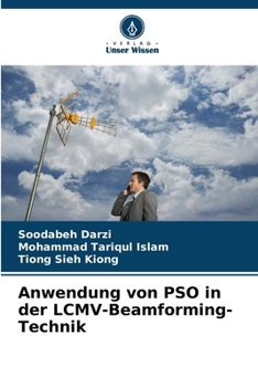 Anwendung von PSO in der LCMV-Beamforming-Technik (German Edition)