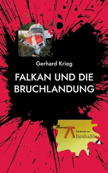 Falkan und die Bruchlandung (German Edition)
