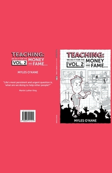 Paperback Teaching: we do it for the Money and Fame... Book