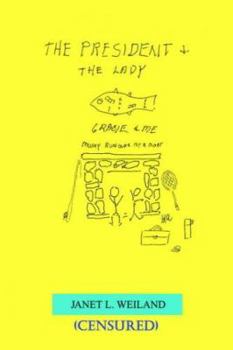 Paperback The President & the Lady (Censured) Book
