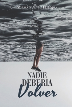 Paperback Nadie deberia volver [Spanish] Book