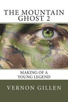 Paperback The Mountain Ghost 2: Making of a Young Legend Book