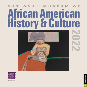 Calendar National Museum of African American History & Culture 2022 Wall Calendar Book