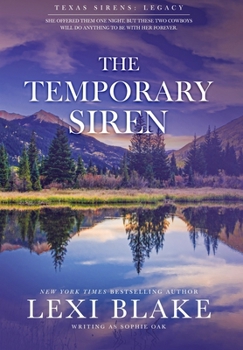 The Temporary Siren (Texas Sirens: Legacy)