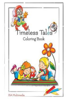 Timeless Tales: Coloring Book