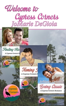 Paperback Welcome to Cypress Corners: Excerpts from Books 1, 2 & 3 Book