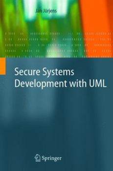 Paperback Secure Systems Development with UML Book