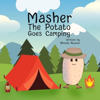 Paperback Masher the Potato Goes Camping Book