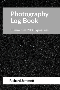 Paperback Photography Log Book: For 35mm Film Cameras: 288 exposures arranged in 20 tables of 12 exposures Book