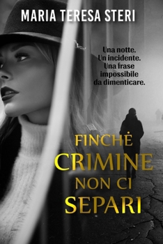 Paperback Finché crimine non ci separi [Italian] Book