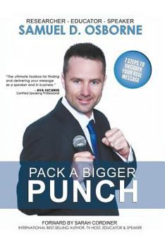 Paperback Pack A Bigger Punch, 7 Steps to Uncover Your Real Message Book