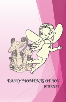 Paperback Daily Moments of Joy Journal: A Gratitude Journal - Bright Pink Cover Design Book