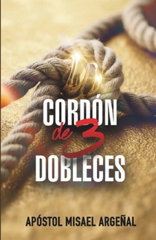 Paperback Cordón de tres dobleces [Spanish] Book