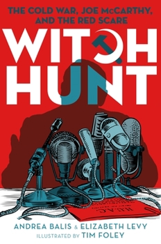 Hardcover Witch Hunt: The Cold War, Joe McCarthy, and the Red Scare Book