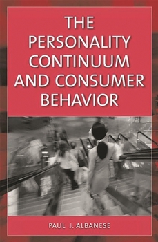 Hardcover The Personality Continuum and Consumer Behavior Book