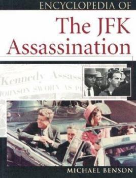 Hardcover The Encyclopedia of the JFK Assassination (Facts on File Library of American History) Book