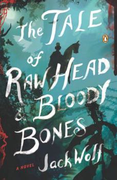 Paperback The Tale of Raw Head & Bloody Bones Book
