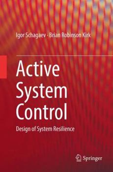 Paperback Active System Control: Design of System Resilience Book