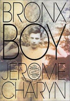 Hardcover Bronx Boy: A Memoir Book