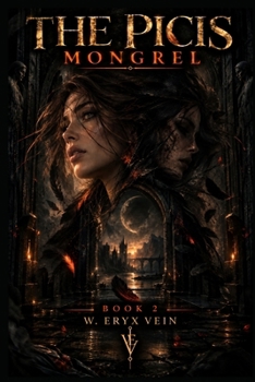 Mongrel: The Picis - Book 2