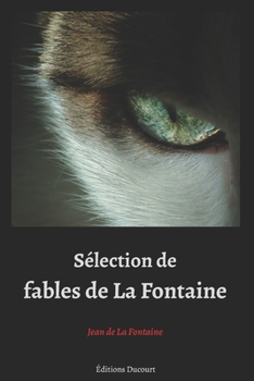 Sélection de fables de La Fontaine: Illustrations de Grandville (French Edition)