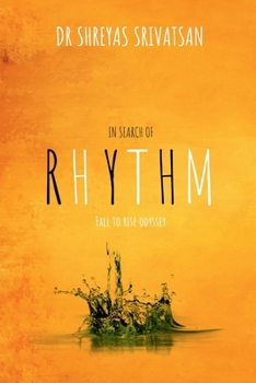 Paperback In Search of Rhythm - Fall to Rise Odyssey Book