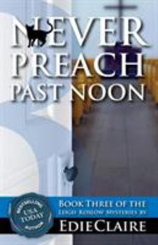 Paperback Never Preach Past Noon Book