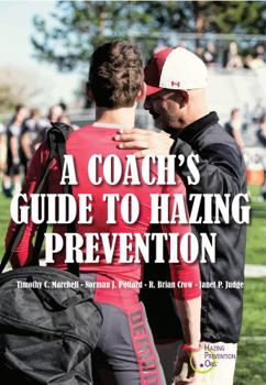 Paperback A Coach's Guide to Hazing Prevention Book