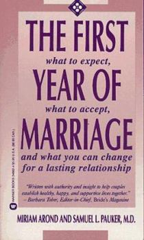 Mass Market Paperback First Year of Marriage: What to Expect, What to Accept, and What You Can Change Book