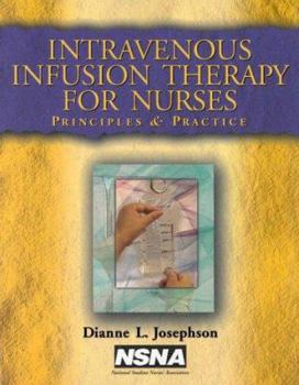 Paperback Intravenous Infusion Therapy for Nurses: Principles and Practice Book
