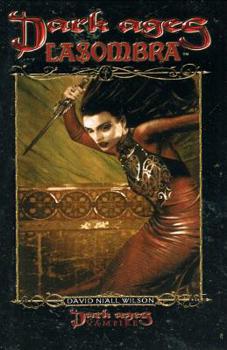 Dark Ages: Lasombra - Book  of the Classic World of Darkness Fiction