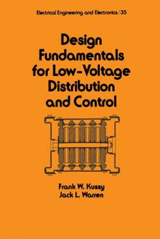 Design Fundamentals for Low-voltage Distribution and Control (Electrical and Computer Engineering)