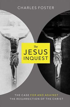 Paperback The Jesus Inquest: The Case for and Against the Resurrection of the Christ Book