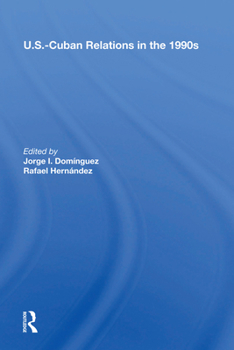 Hardcover U.s.-cuban Relations In The 1990s Book