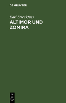 Hardcover Altimor Und Zomira: Ein Mährchen [German] Book